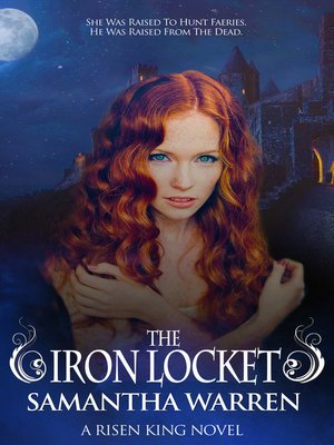 cover image of The Iron Locket (The Risen King, Book 1)